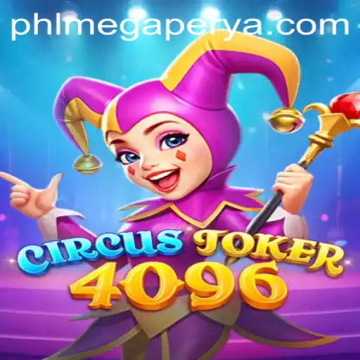 CircusJoker4096: Unraveling the Thrills of MegaPerya